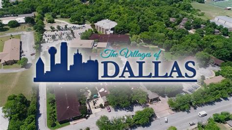 The Villages of Dallas .